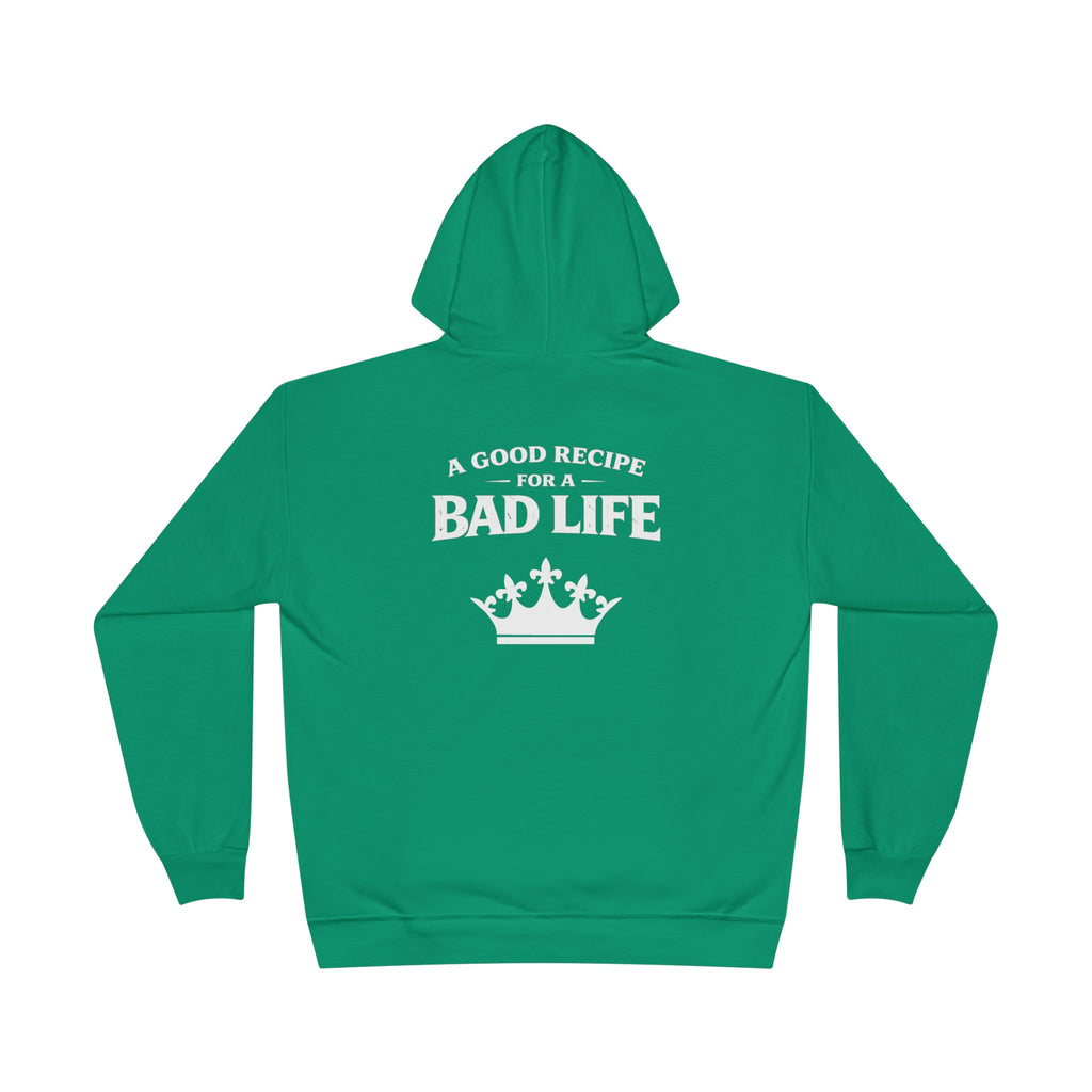 Unisex "Bad Life" Hoodie Sweatshirt