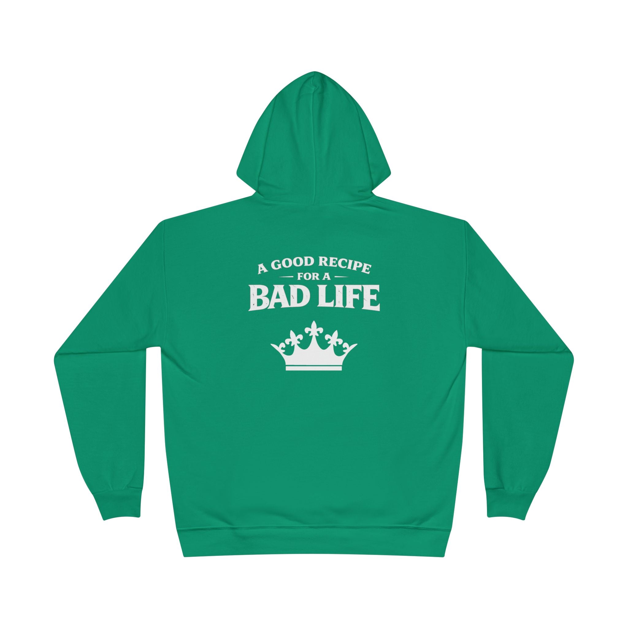 Unisex "Bad Life" Hoodie Sweatshirt