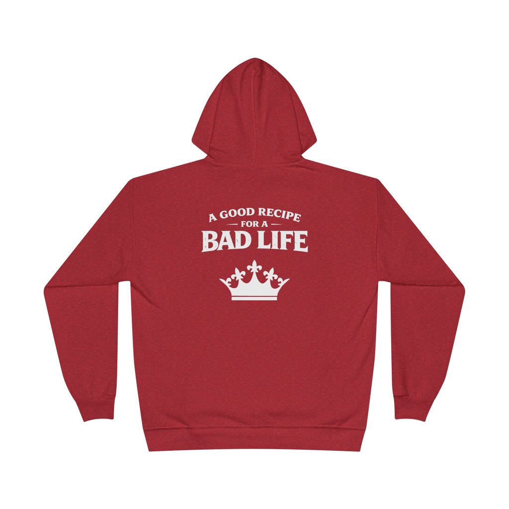 Unisex "Bad Life" Hoodie Sweatshirt