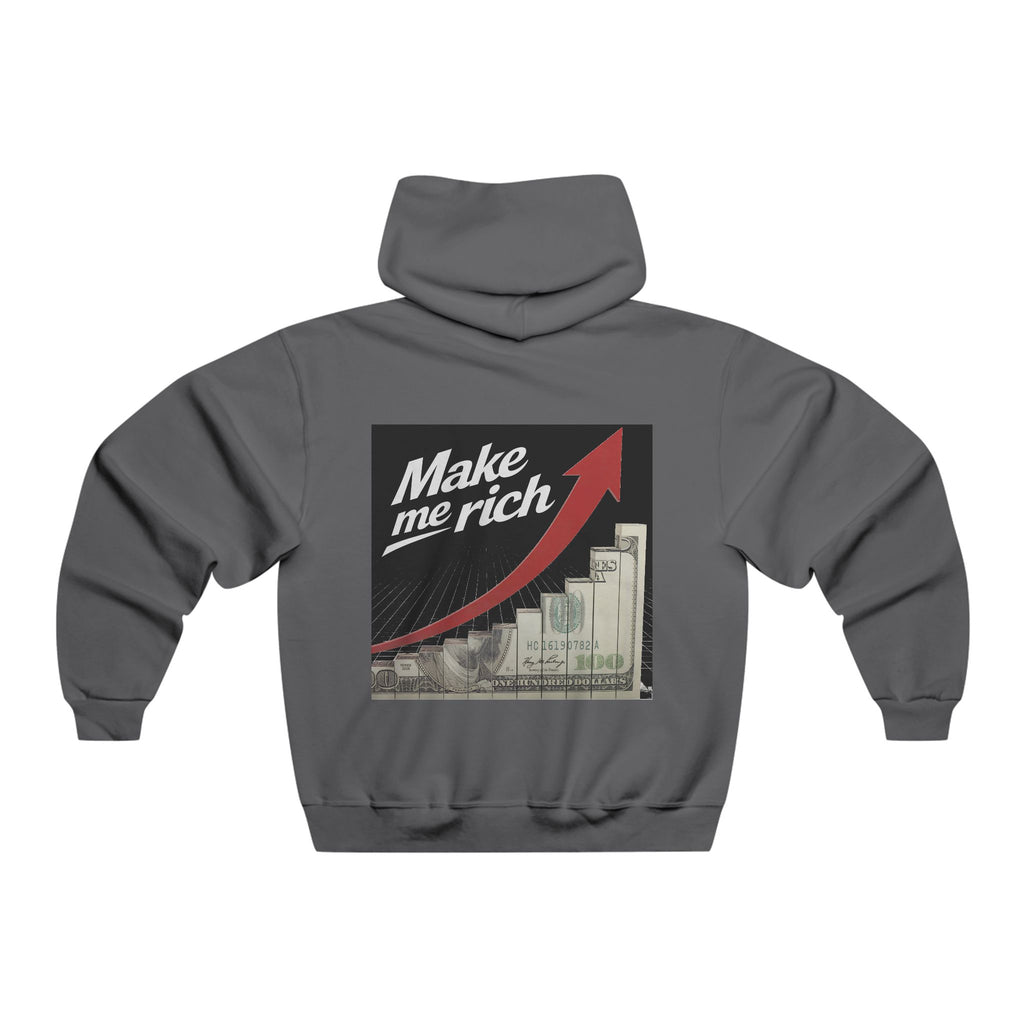 Unisex "Make me Rich" Hooded Sweatshirt