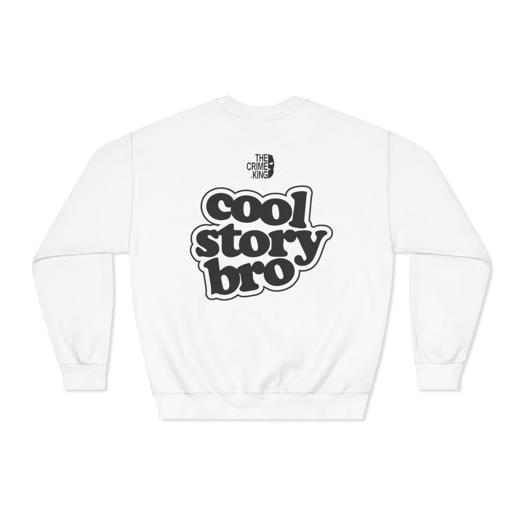 Unisex "Cool Story Bro" Crewneck Sweatshirt