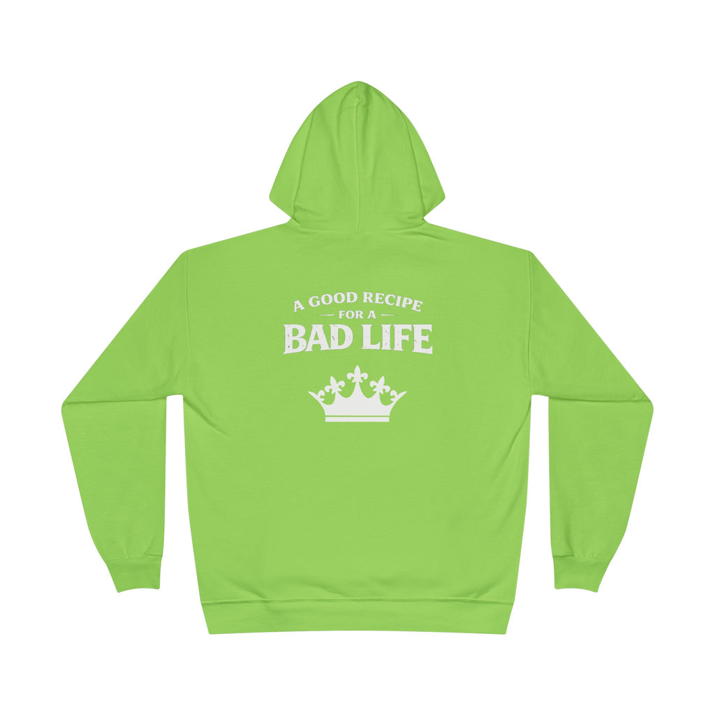 Unisex "Bad Life" Hoodie Sweatshirt