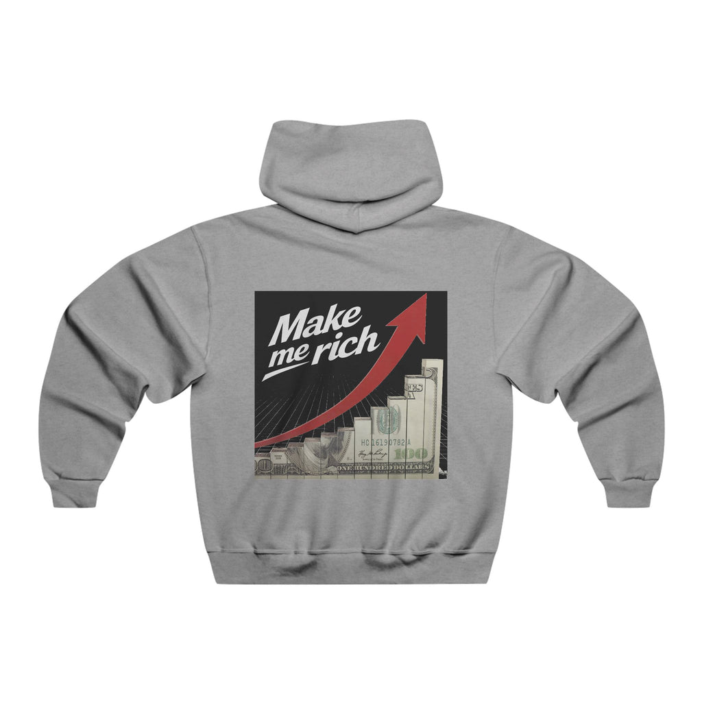 Unisex "Make me Rich" Hooded Sweatshirt