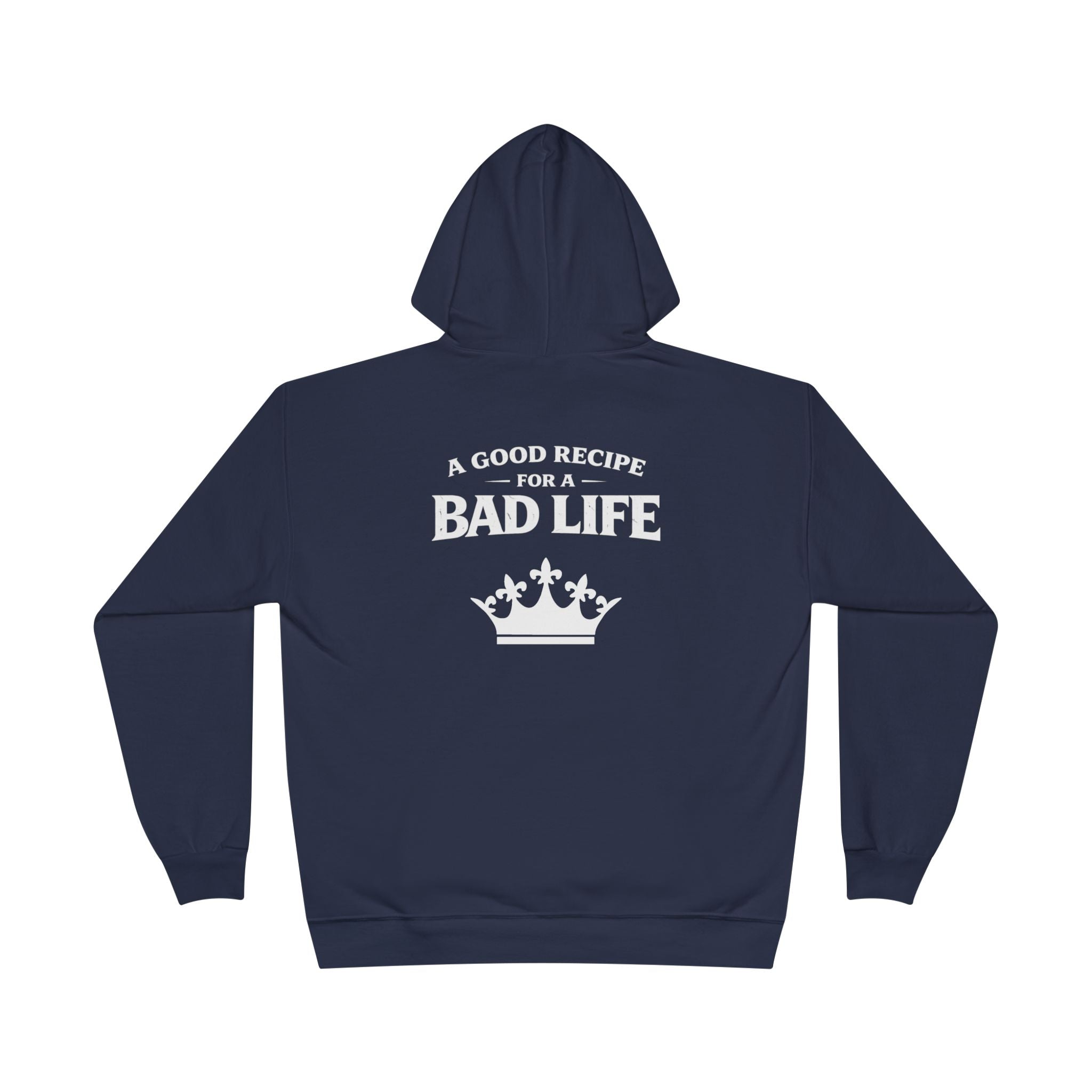 Unisex "Bad Life" Hoodie Sweatshirt