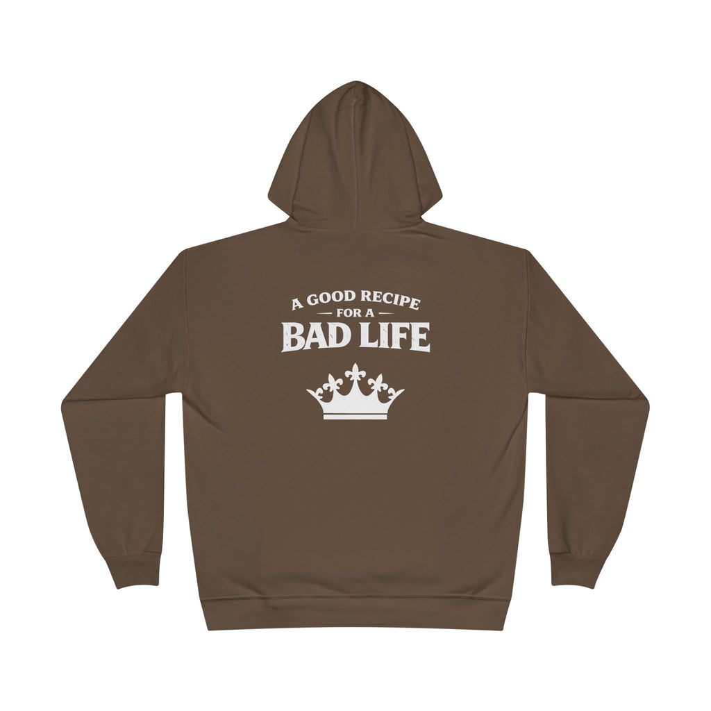 Unisex "Bad Life" Hoodie Sweatshirt