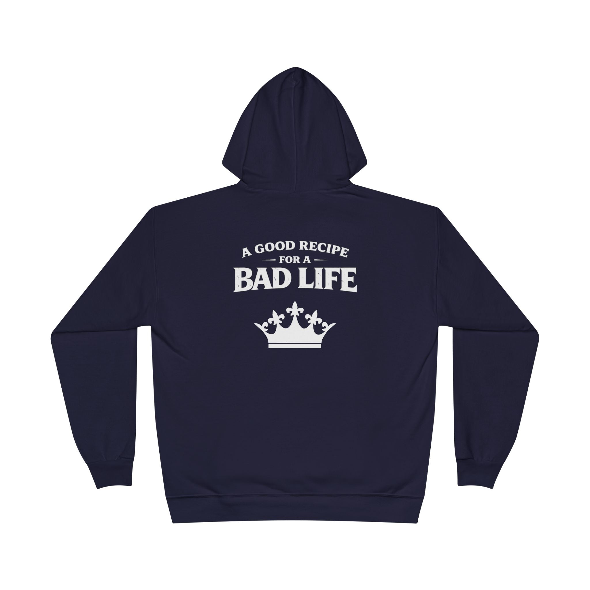 Unisex "Bad Life" Hoodie Sweatshirt