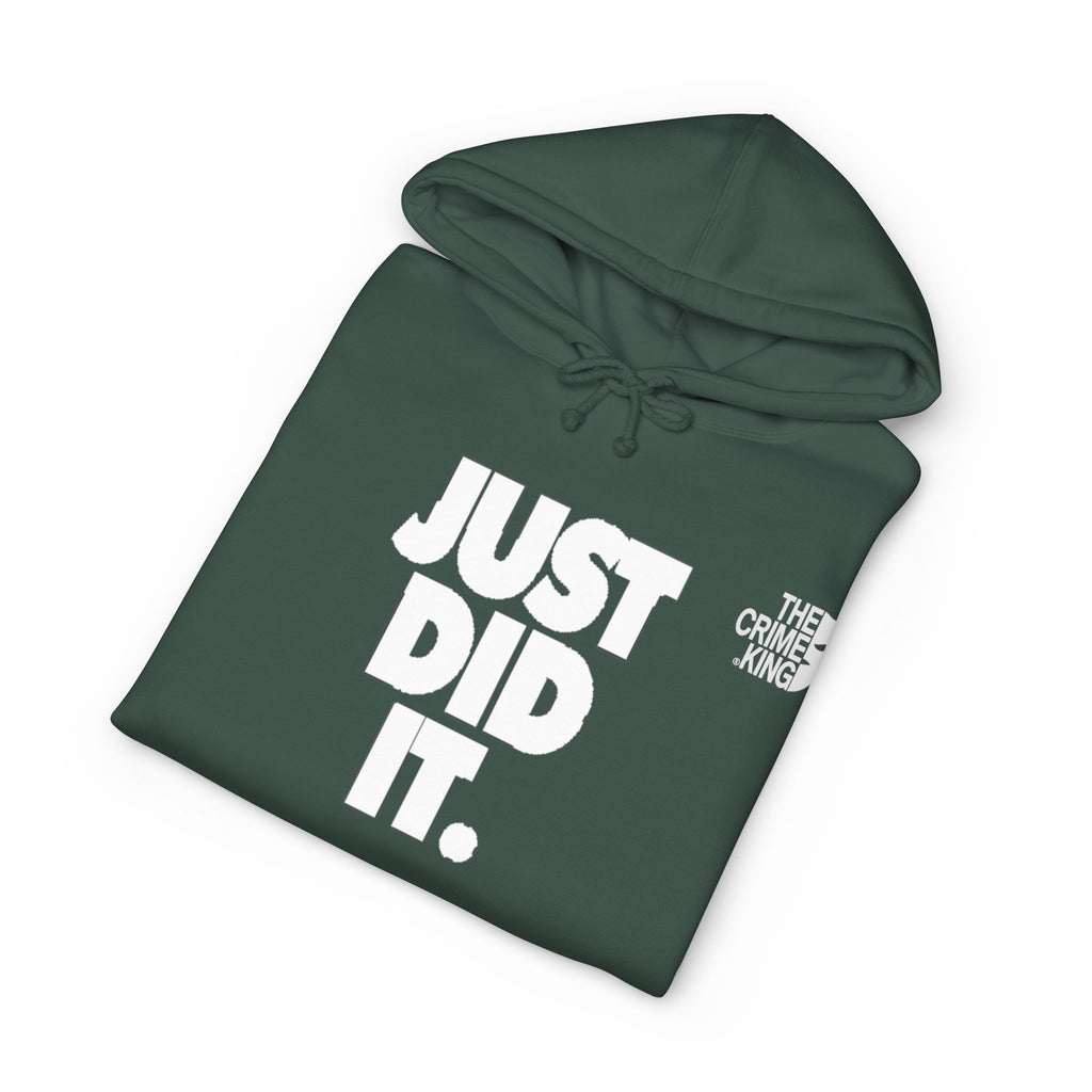 Unisex "Just Did It" Hooded Sweatshirt