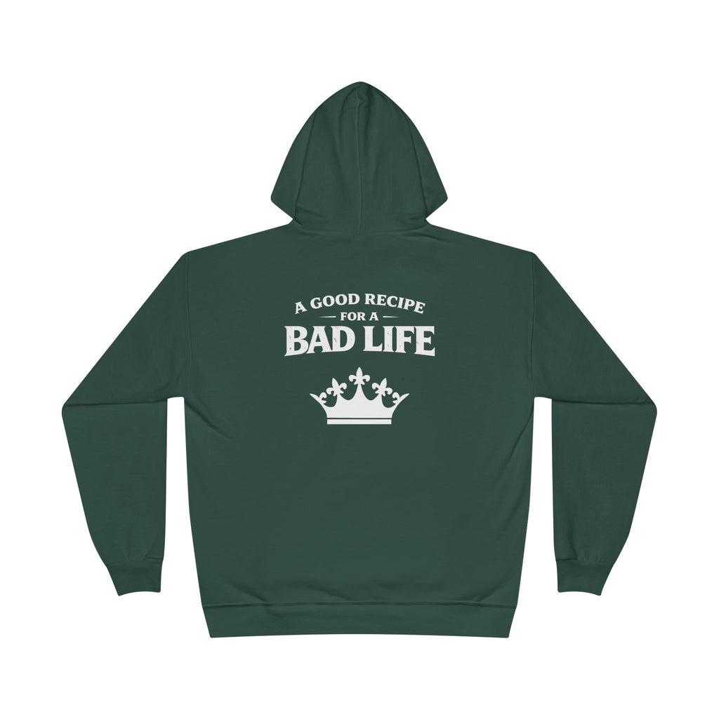 Unisex "Bad Life" Hoodie Sweatshirt