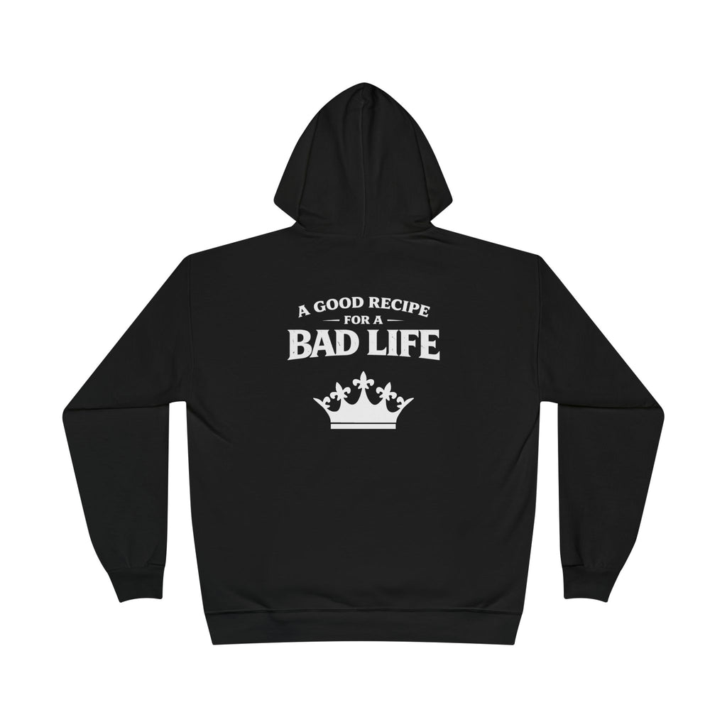 Unisex "Bad Life" Hoodie Sweatshirt